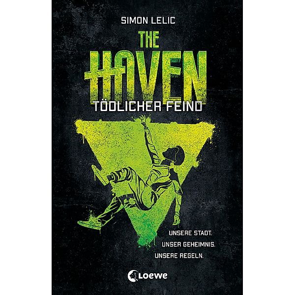 The Haven (Band 3) - Tödlicher Feind / The Haven Bd.3, Simon Lelic