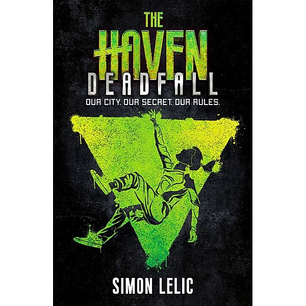 The Haven: Deadfall, Simon Lelic