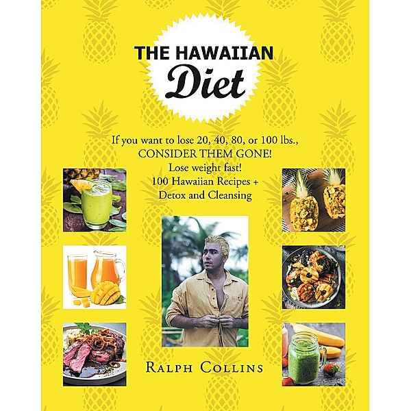 The Hawaiian Diet, Ralph Collins