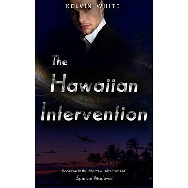 The Hawaiian Intervention / Kelvin White, Kelvin White