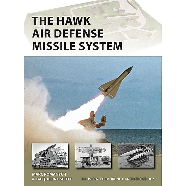 The HAWK Air Defense Missile System, Marc Romanych, Jacqueline Scott