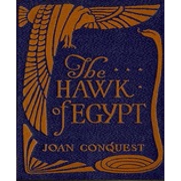 The Hawk of Egypt, Joan Conquest
