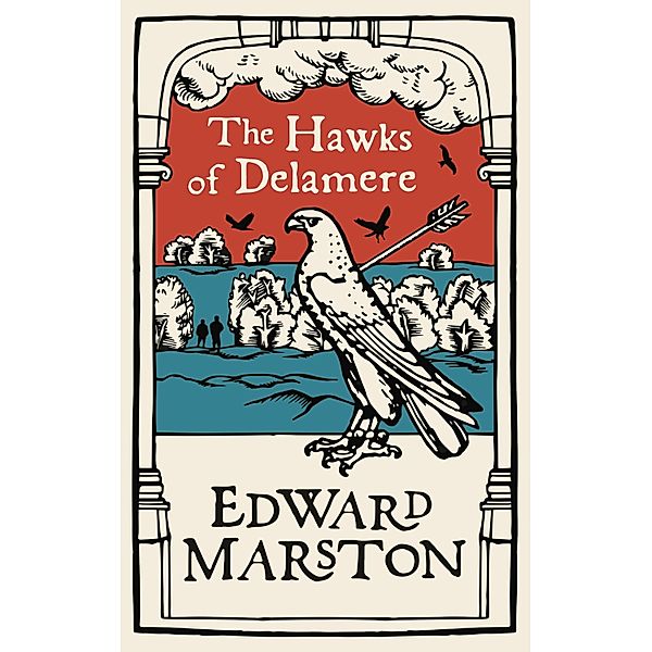 The Hawks of Delamere / Domesday Bd.7, Edward Marston