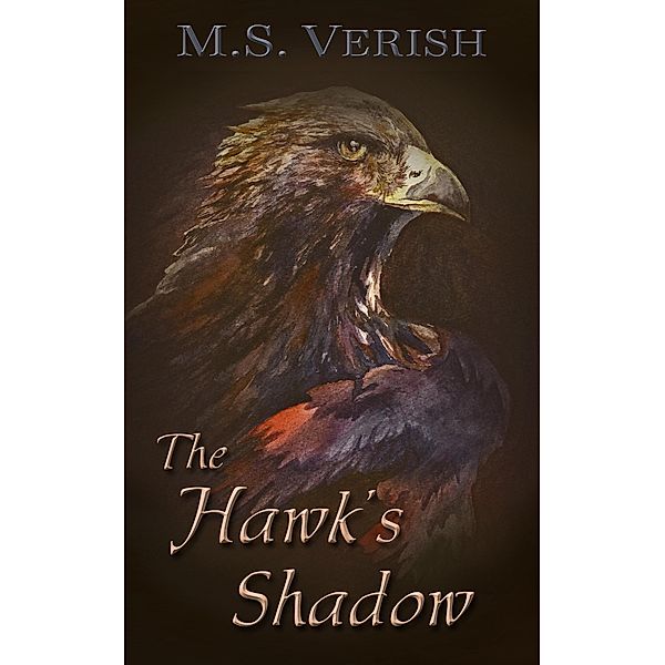 The Hawk's Shadow (Black Earth) / Black Earth, M. S. Verish