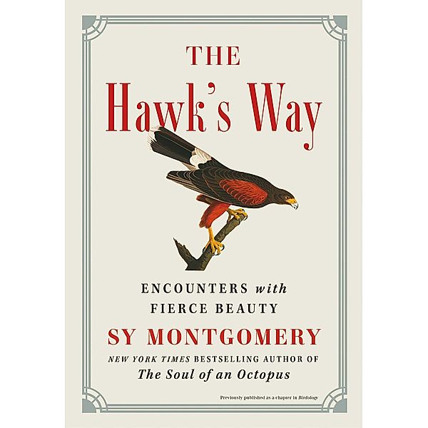 The Hawk's Way, Sy Montgomery