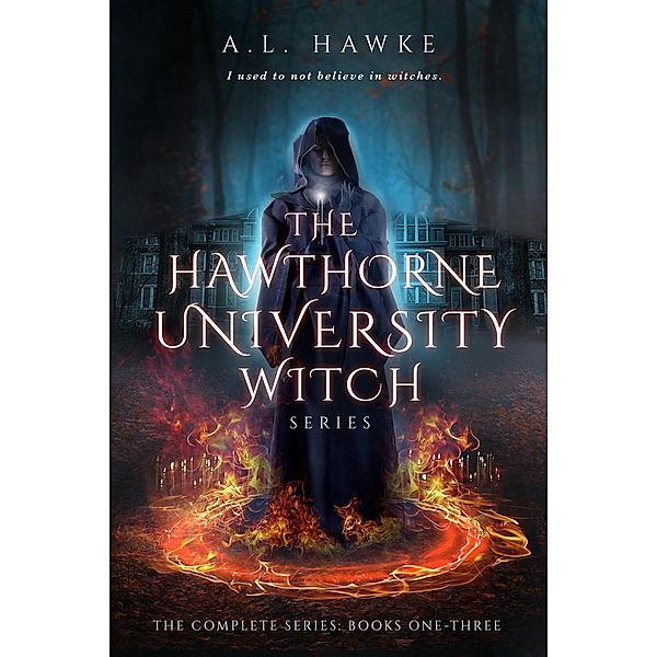 The Hawthorne University Witch Series Collection: Books 1-3 / The Hawthorne University Witch Series, A. L. Hawke