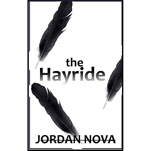 The Hayride, Jordan Nova