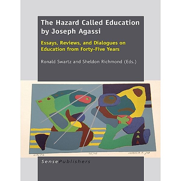 The Hazard Called Education by Joseph Agassi