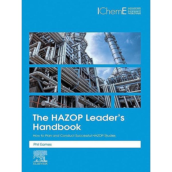 The HAZOP Leader's Handbook, Philip Eames