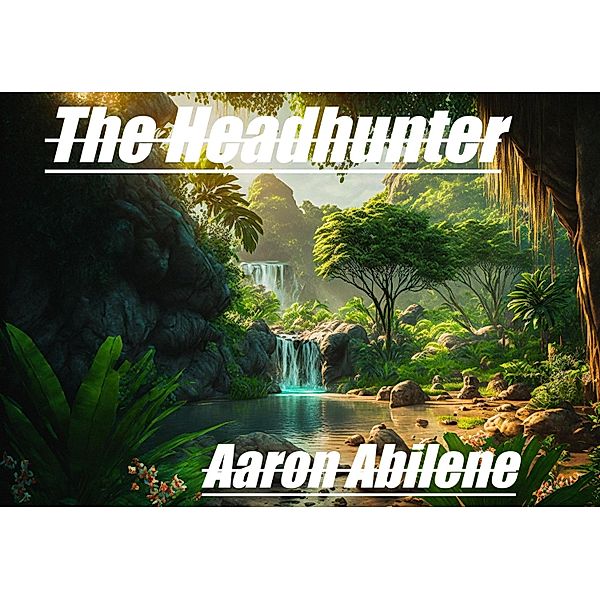 The Headhunter, Aaron Abilene