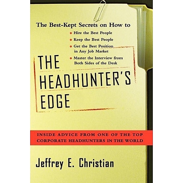 The Headhunter's Edge, Jeffrey E. Christian