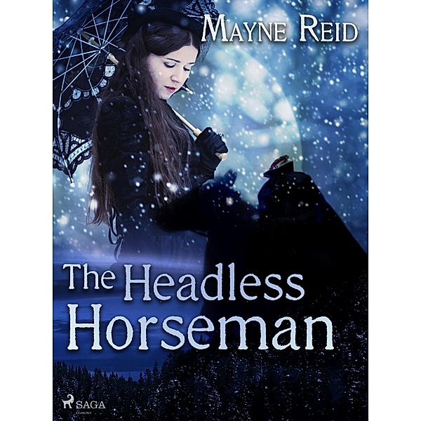 The Headless Horseman / World Classics, Mayne Reid