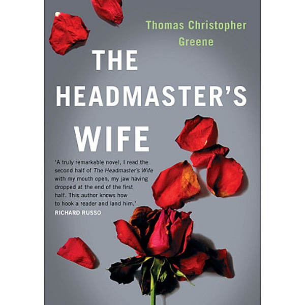 The Headmaster's Wife, Thomas Christopher Greene