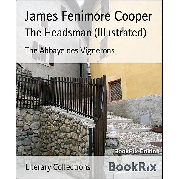 The Headsman (Illustrated), James Fenimore Cooper