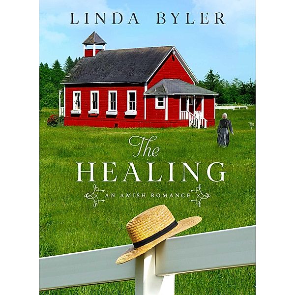 The Healing, Linda Byler