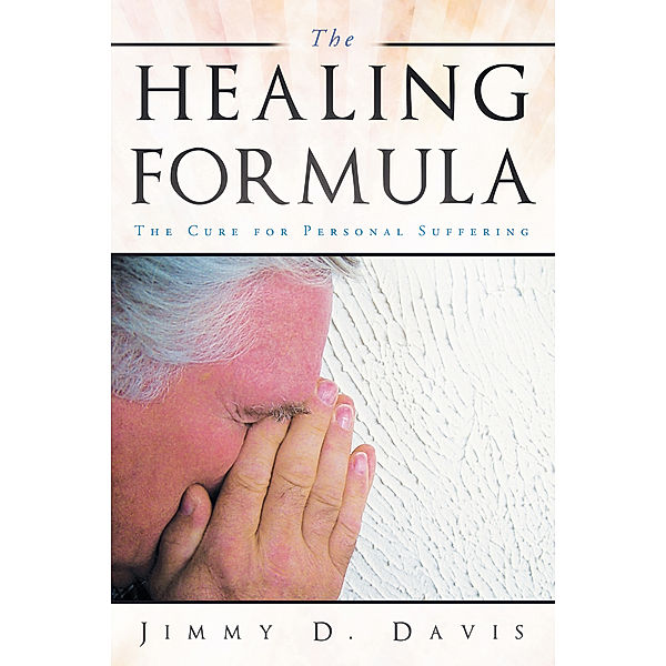 The Healing Formula, Jimmy D. Davis