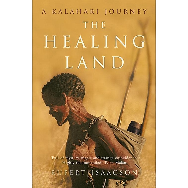 The Healing Land, Rupert Isaacson