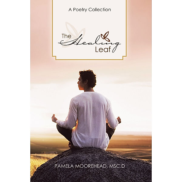 The Healing Leaf, Pamela Moorehead