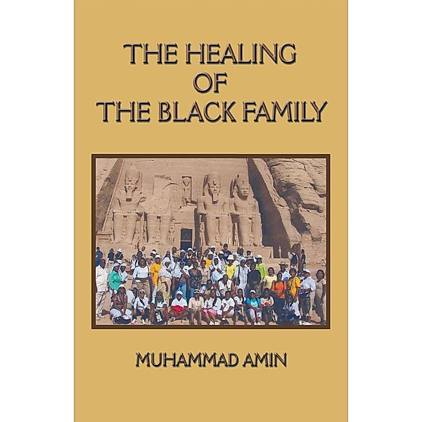 The Healing of the Black Family, Muhammad Amin