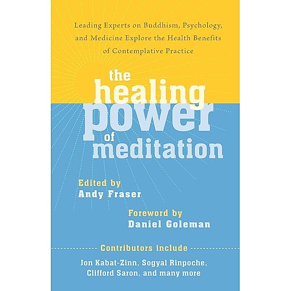 The Healing Power of Meditation, Andy Fraser