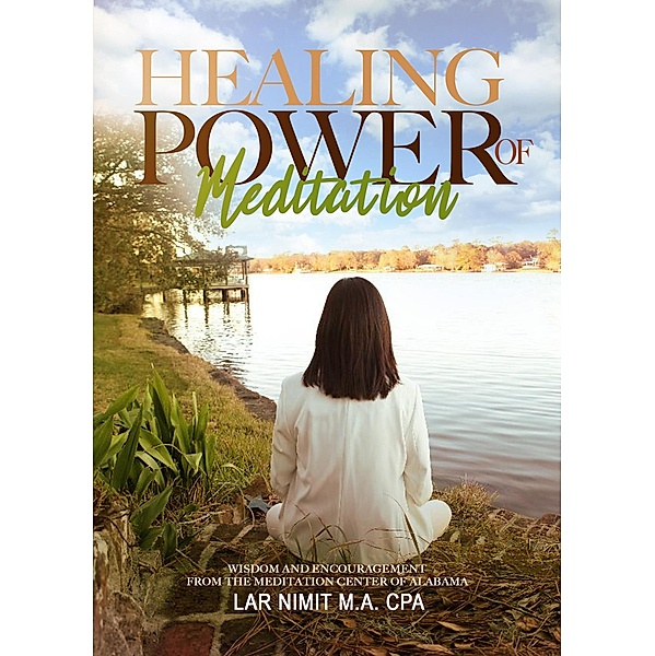 The Healing Power of Meditation, Lar Nimit