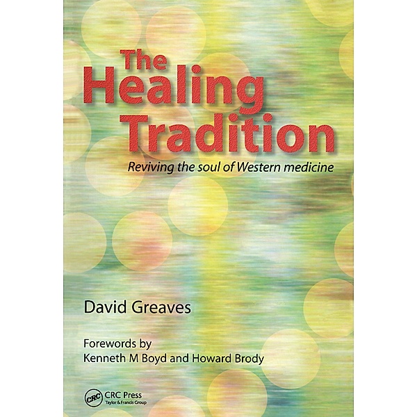 The Healing Tradition, David Greaves