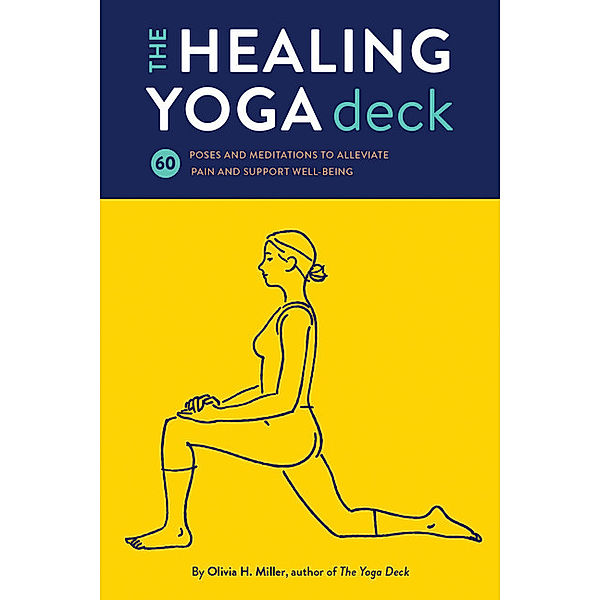 The Healing Yoga Deck, Olivia H. Miller