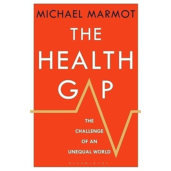 The Health Gap, Michael Marmot