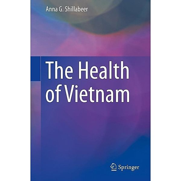 The Health of Vietnam, Anna G. Shillabeer