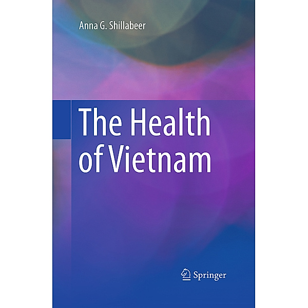 The Health of Vietnam, Anna G. Shillabeer