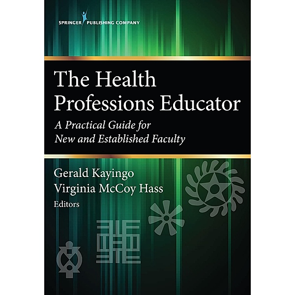 The Health Professions Educator