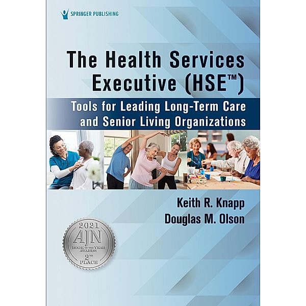 The Health Services Executive (HSE), Keith R. Knapp, Douglas M. Olson