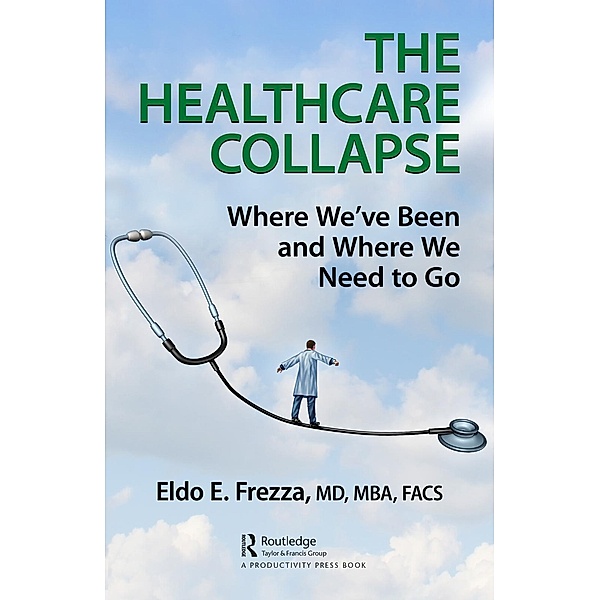 The Healthcare Collapse, Eldo Frezza
