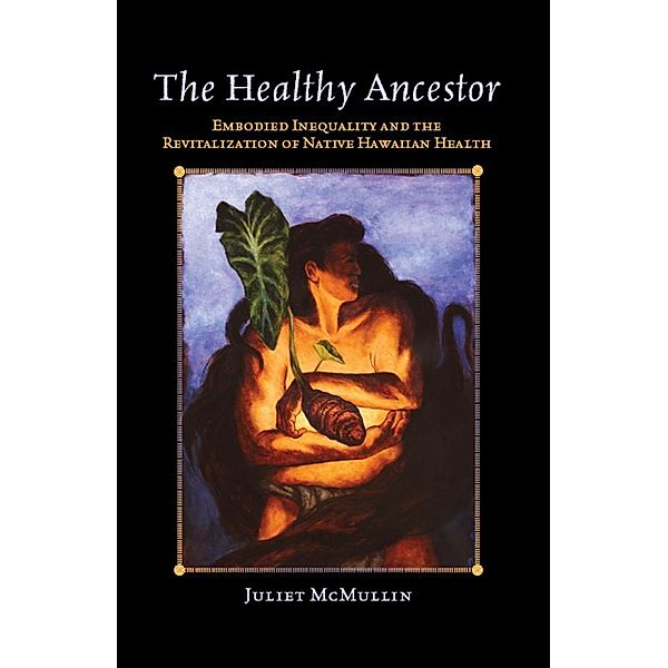 The Healthy Ancestor, Juliet McMullin