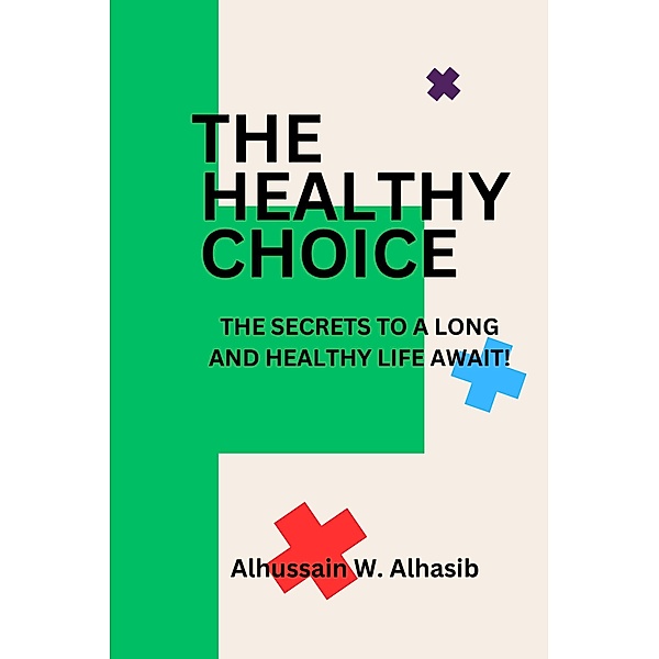 The Healthy Choice, Alhussain Alhasib