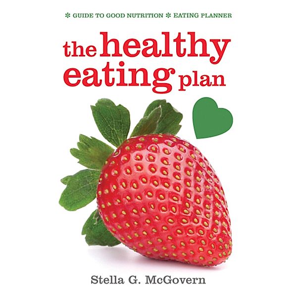 The Healthy Eating Plan, Stella McGovern