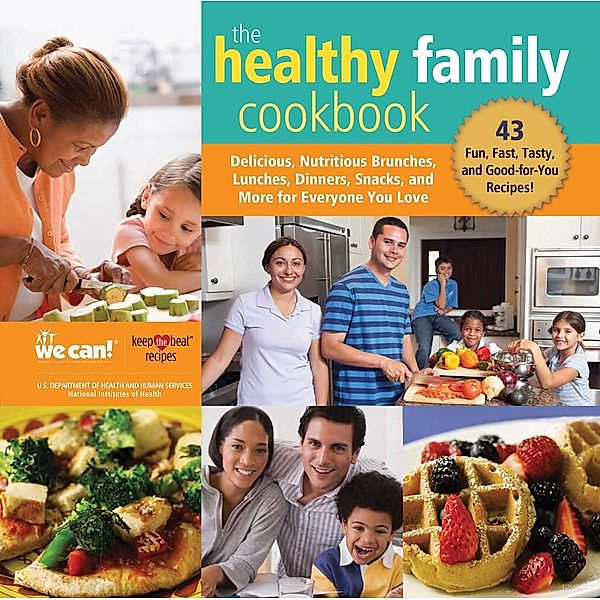 The Healthy Family Cookbook, National Heart Institute