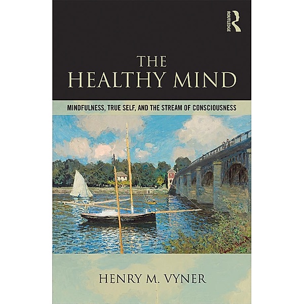 The Healthy Mind, Henry Vyner