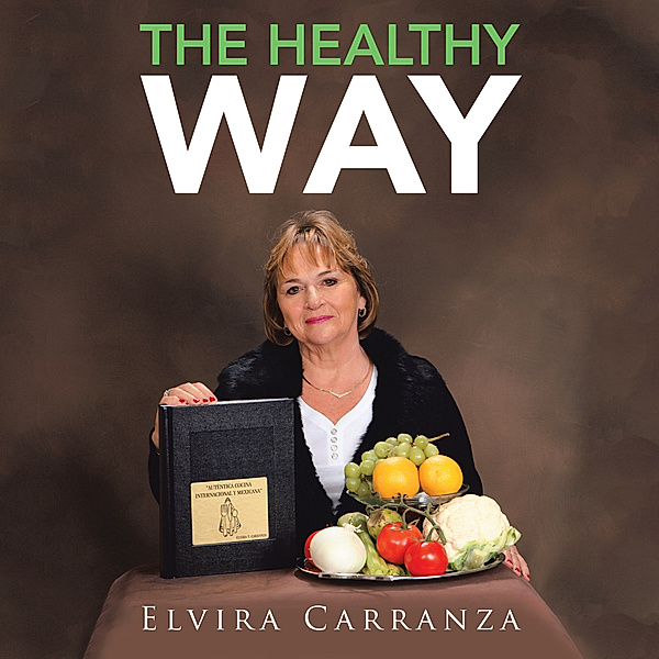 The Healthy Way, Elvira Carranza