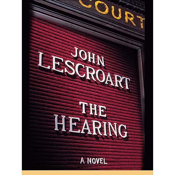 The Hearing / Dismas Hardy Bd.7, John Lescroart