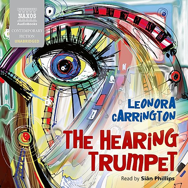 The Hearing Trumpet (Unabridged), Leonora Carrington