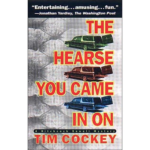 The Hearse You Came in On, Tim Cockey
