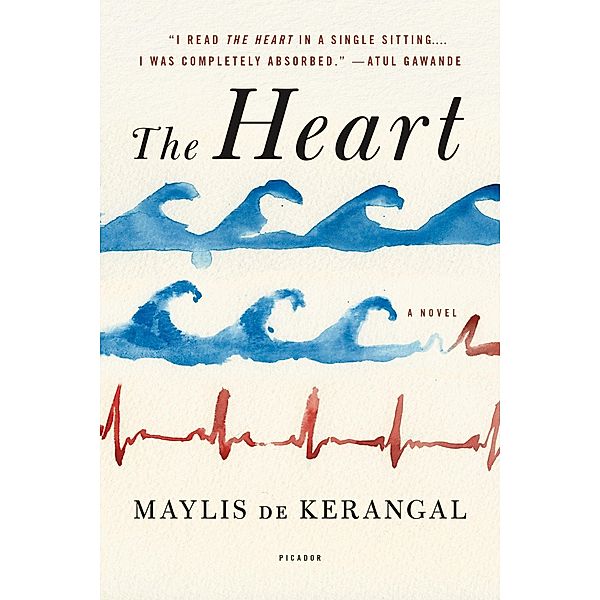 The Heart, Maylis De Kerangal