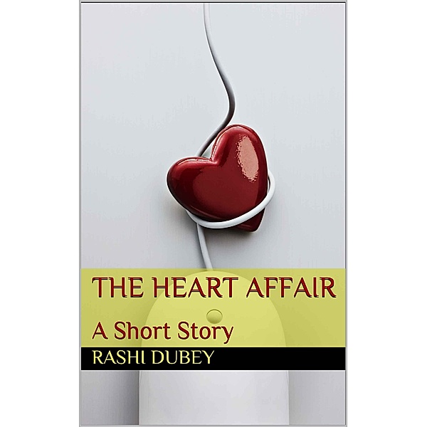 The Heart Affair, Rashi Dubey