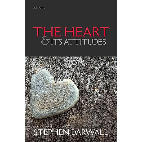 The Heart and its Attitudes, Stephen Darwall