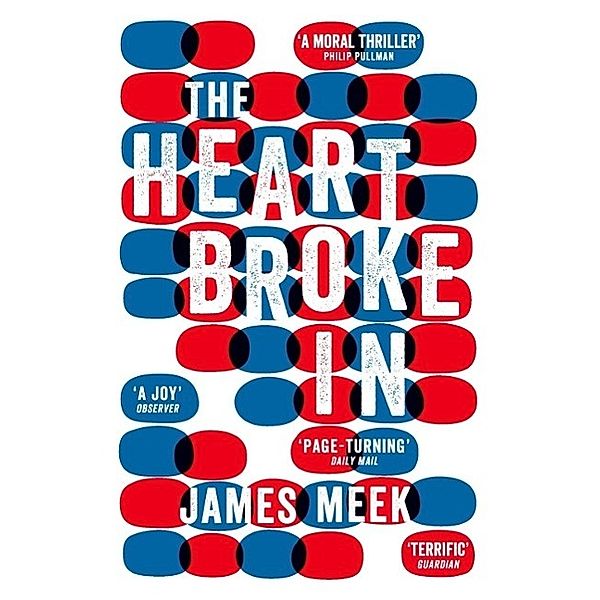 The Heart Broke In, James Meek