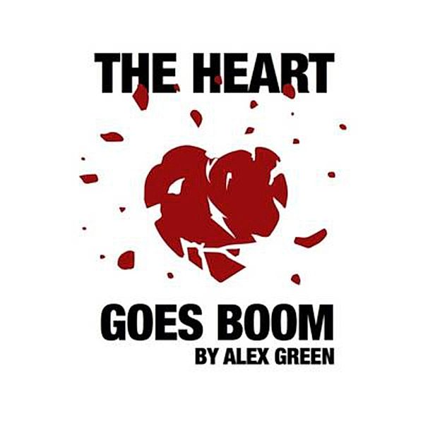 The Heart Goes Boom, Alex Green