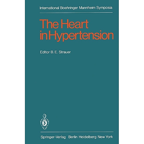 The Heart in Hypertension / International Boehringer Mannheim Symposia