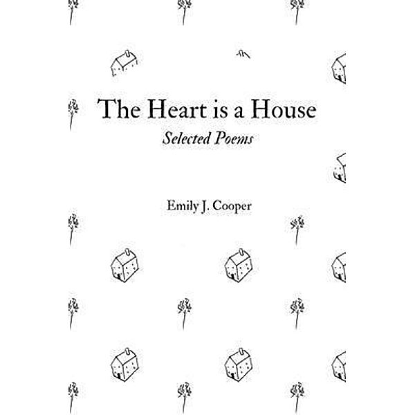The Heart is a House, Emily Cooper