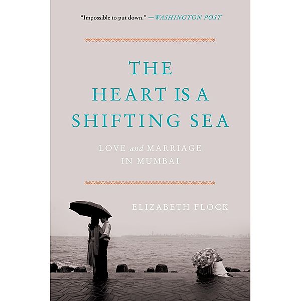 The Heart Is a Shifting Sea, Elizabeth Flock